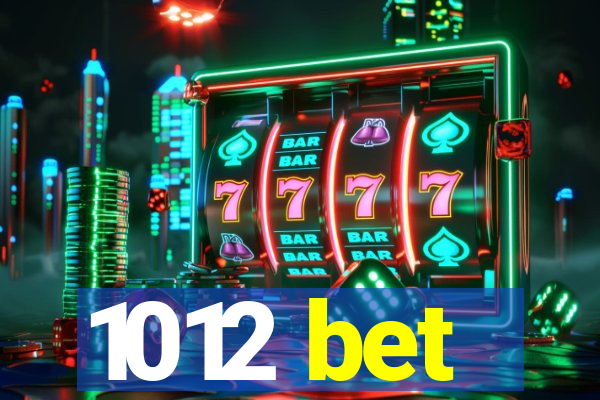 1012 bet